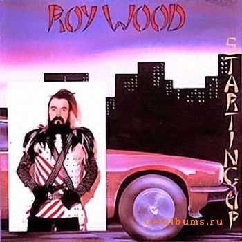 Roy Wood - Starting Up (1987)