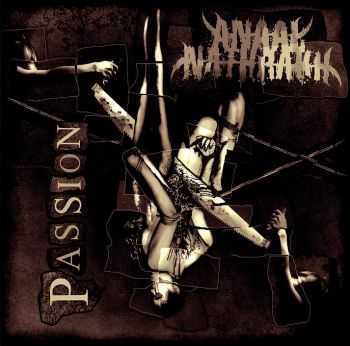 Anaal Nathrakh - Passion (2011)