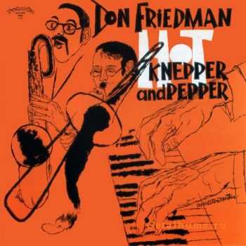 Don Friedman  Hot Knepper And Pepper (1978)