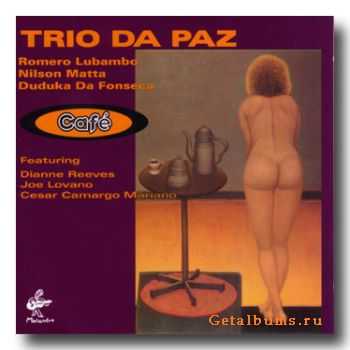 Trio da Paz - Cafe (2002)   