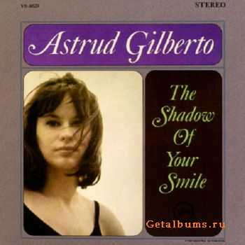 Astrud Gilberto - The Shadow Of Your Smile (1965)