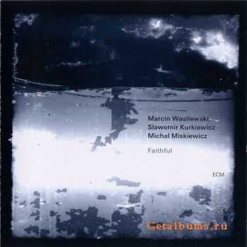 Marcin Wasilewski Trio - Faithful (2011)