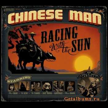 Chinese Man - Racing With The Sun (2011)