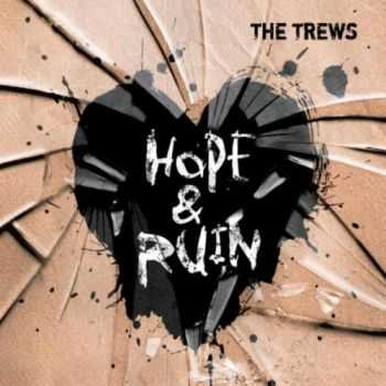 The Trews - Hope And Ruin (2011)