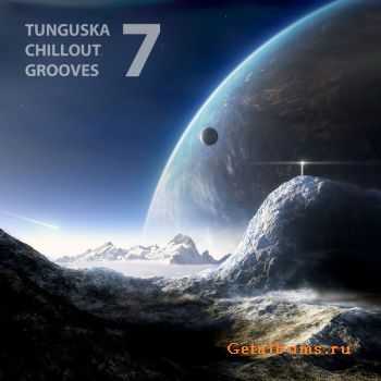 VA - Tunguska Chillout Grooves Vol. 7 (2011)