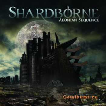 Shardborne - Aeonian Sequence (EP)(2011)