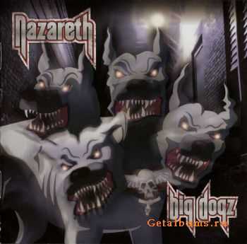 Nazareth - Big Dogz (2011)Lossless + mp3