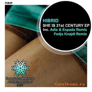 Hibrid - She Is 21st Century (2011)