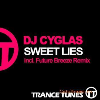 DJ Cyglas - Sweet Lies (2011)