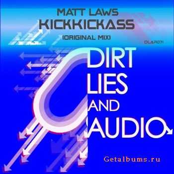 Matt Laws - Kick Ass (2011)