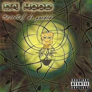 Da Hood - Secret Of Din Gradina (2005)