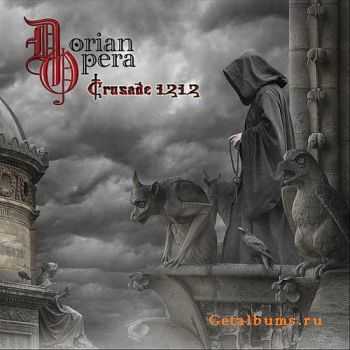   Dorian Opera - Crusade 1212 (2011)