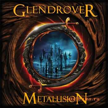 Glen Drover - Metalusion (2011)