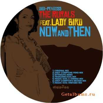 The Rurals feat. Lady Bird - Now & Then (2011)