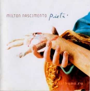 Milton Nascimento - Pieta  (2005) MP3/APE