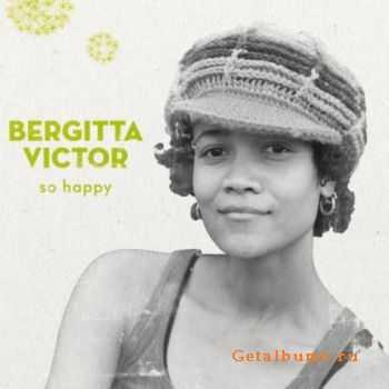 Bergitta Victor - So Happy (2011)