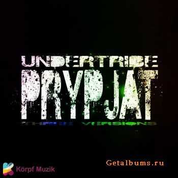 Undertribe - Prypjat (2011)