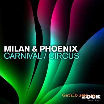 Milan & Phoenix - Carnival / Circus (2011)