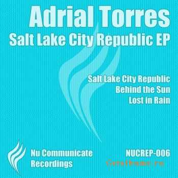 Adrial Torres - Salt Lake City Republic EP (2011)