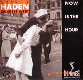 Charlie Haden Quartet West - Now Is The Hour (1995)