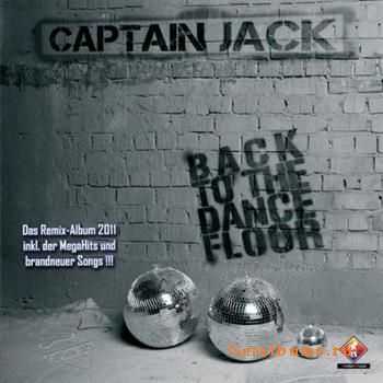 Captain Jack - Back to the dancefloor (2011)