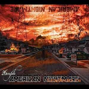 26 Miles Per Hour - American Nightmare (2010)