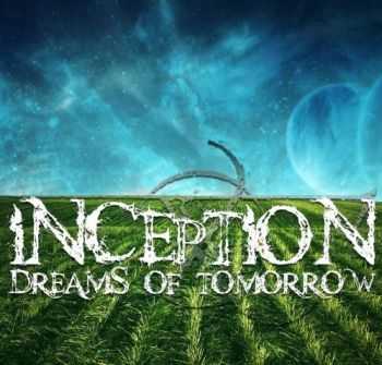 Inception - Dreams Of Tomorrow (EP) (2011)