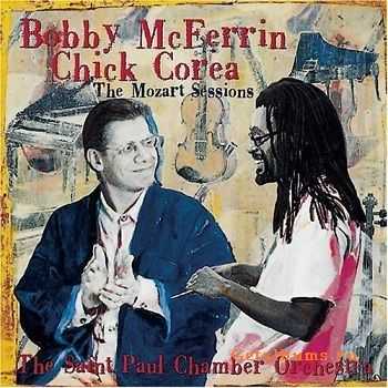 Bobby McFerrin & Chick Corea - The Mozart Sessions (1996)