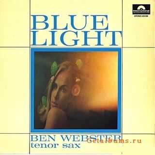 Ben Webster - Blue Light (1965)