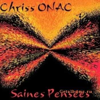 Chriss Onac - Saines Pensees (2011)