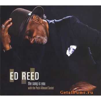 Ed Reed - The Song Is You (2008)