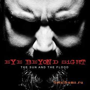 Eye Beyond Sight- The Sun and the Flood(Singl)(2011)