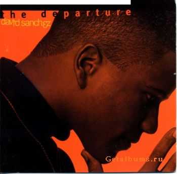 David Sanchez - The Departure (1995)