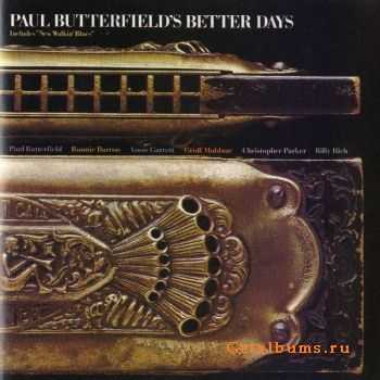Paul Butterfield - Better Days (1972)