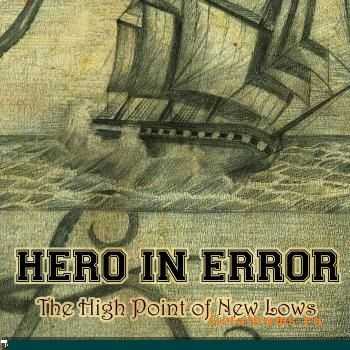 Hero In Error - The High Point Of New Lows [ep] (2011)
