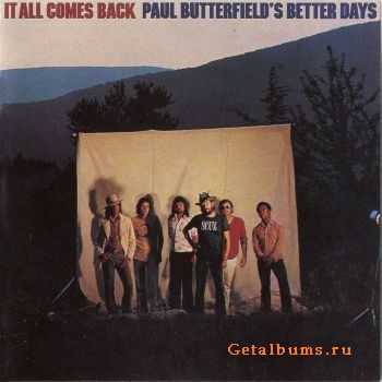 Paul Butterfield's Better Days - It All Comes Back (1973)