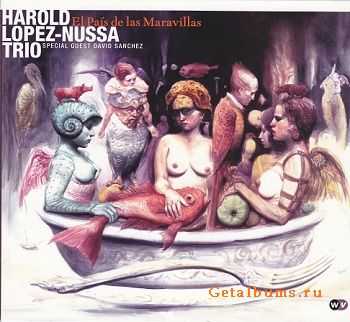 Harold Lopez-Nussa - El Pais de Las Maravillas (2011)