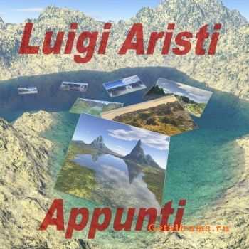 Luigi Aristi - Appunti (2010)