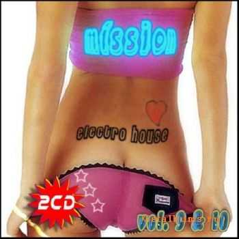 Electro House Mission vol.9 & 10 (2011)