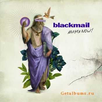 Blackmail - Anima Now (2011)