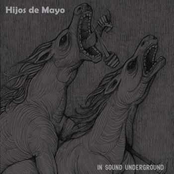 Hijos de Mayo - In Sound Underground (2011)