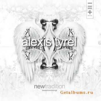 Alexis Tyrel - New Tradition (2011)