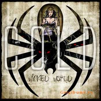 Cold - Wicked World (Single) (2011)