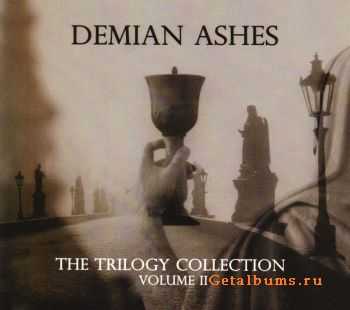 Demian Ashes - The Trilogy Collection Volume II (2011)