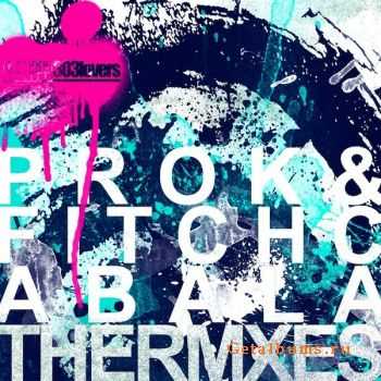 Prok & Fitch - Cabala The Remixes (2011)