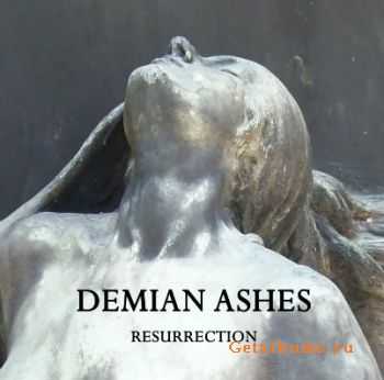 Demian Ashes - Resurrection (2010)