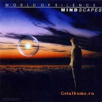 World Of Silence - Mindscapes (1998)