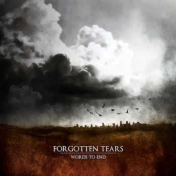 Forgotten Tears - Words To End (2011)