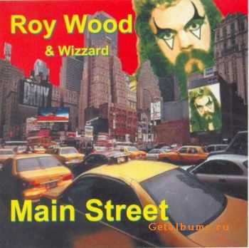 Roy Wood & Wizzard - Main Street (2000)