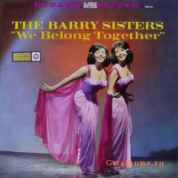 The Barry Sisters - We Belong Together (1961)